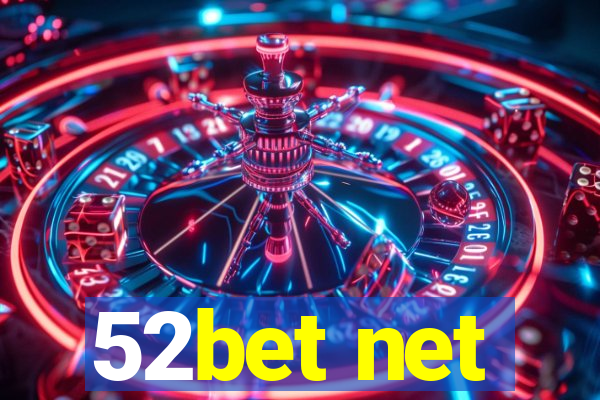 52bet net